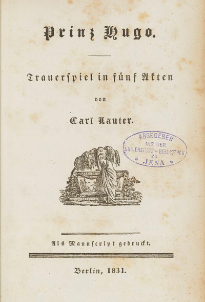 Carl Lauter: Prinz Hugo, 1831 © Klassik Stiftung Weimar